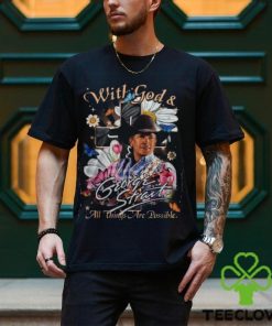 With God & George Strait All Things Are Possible T Shirt