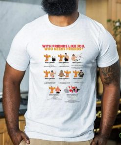 With friends like you who needs friends Wrestlemania 2 – 9 art shirt 3 With friends like you who needs friends Wrestlemania 2 – 9 art shirt
