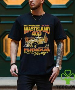 Witness Me At The Wasteland 400 Shirt