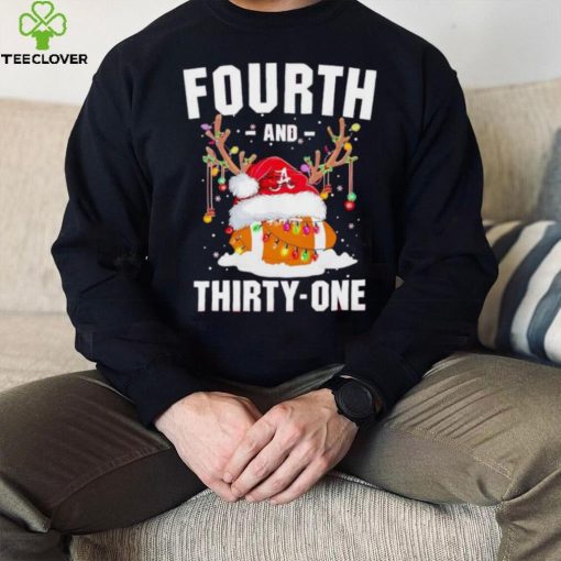 Alabama football fourth and thirty one Christmas hoodie, sweater, longsleeve, shirt v-neck, t-shirt