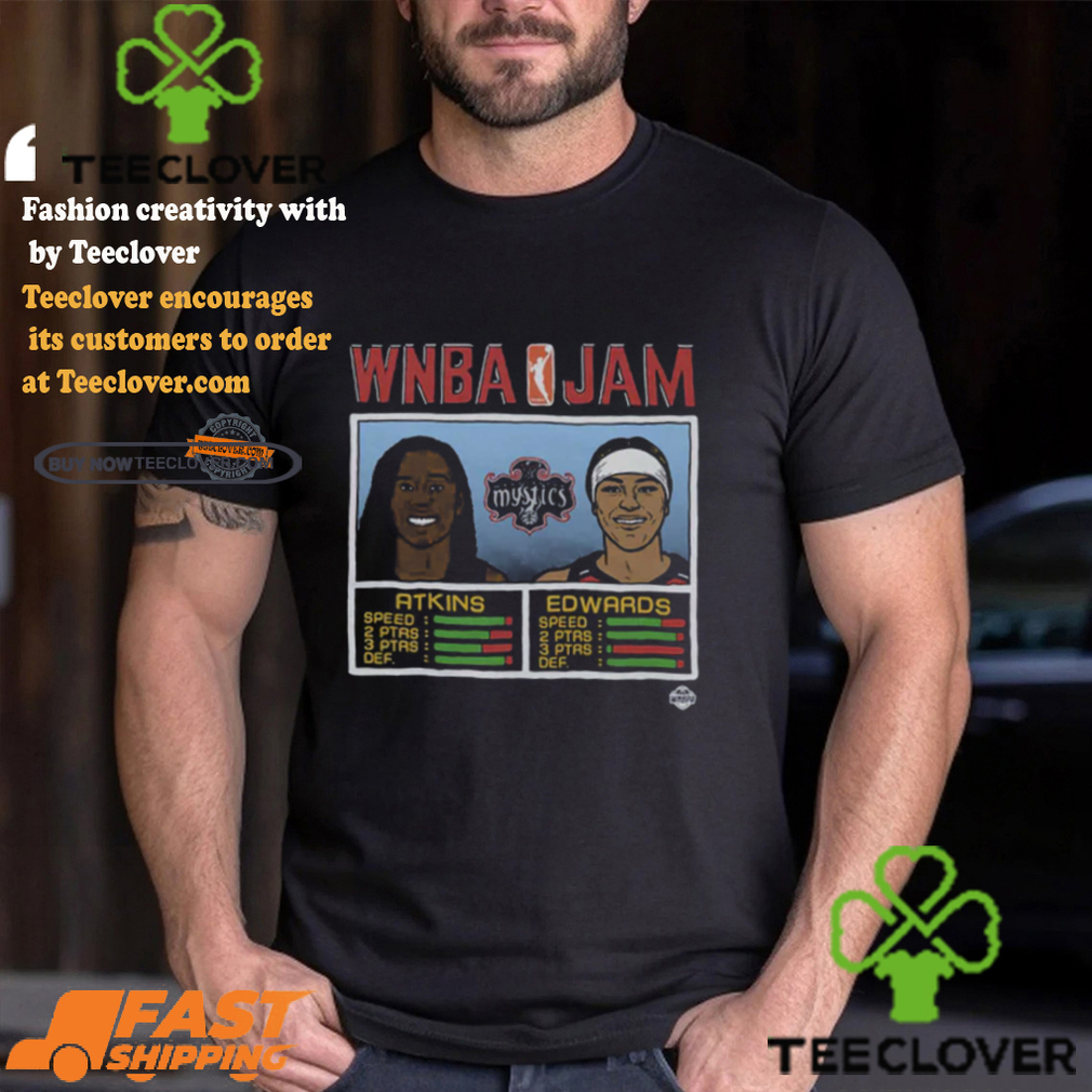Wnba Jam Mystics Atkins And Edwards Shirt Wnba Jam Mystics Atkins And Edwards Shirt