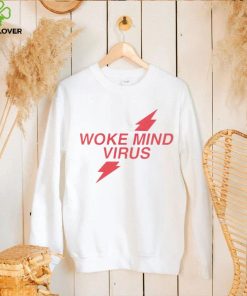 Woke mind virus poppers hoodie, sweater, longsleeve, shirt v-neck, t-shirt