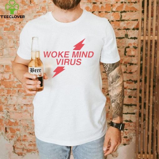 Woke mind virus poppers hoodie, sweater, longsleeve, shirt v-neck, t-shirt