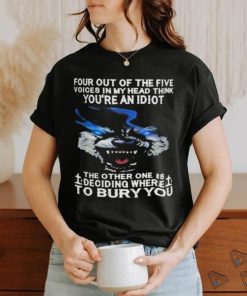 Wolf Four Out Of The Five Voices In My Head Think You’re An Idiot shirt