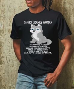 Wolf short cranky woman hated by many shirt