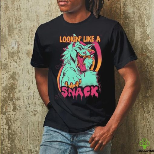 Wolfmoon Lookin’ Like A Snack T Shirts