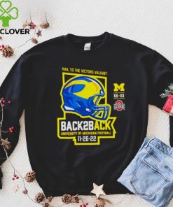 Wolverines vs Buckeyes hail to the victors valiant back two back hoodie, sweater, longsleeve, shirt v-neck, t-shirt