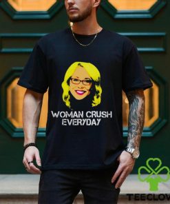 Woman crush everyday shirt