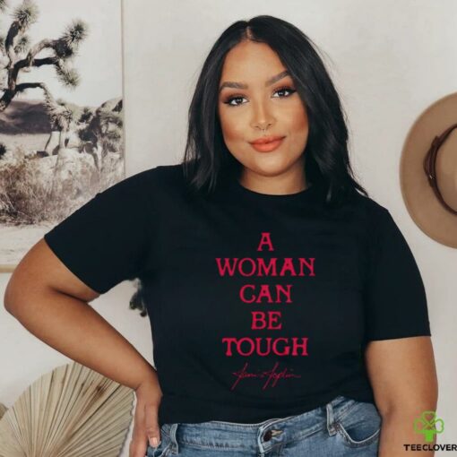 Women Can Be Tough T Shirt