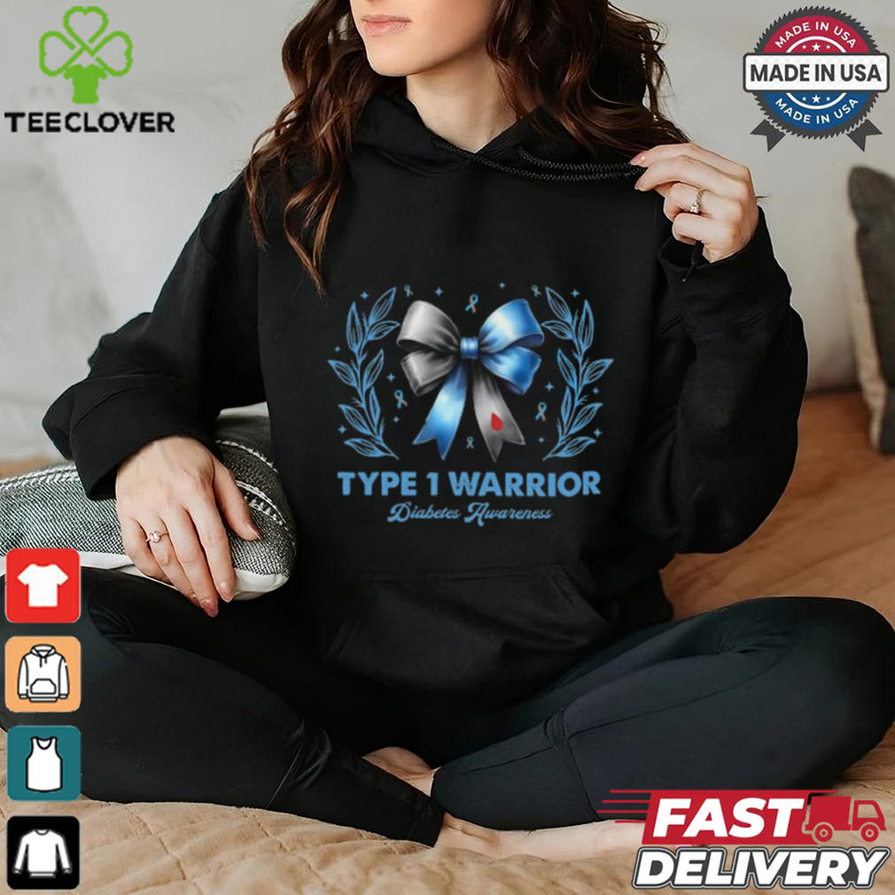 Women Diabetes Awareness Type 1 Warrior T1D shirt Women Diabetes Awareness Type 1 Warrior T1D shirt