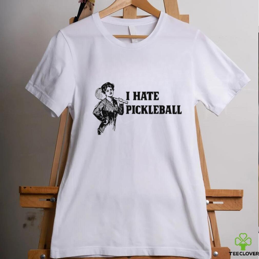 Women I hate Pickleball art shirt Women I hate Pickleball art shirt