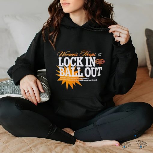 Women’s Hoops Lock In Ball Out Shirt