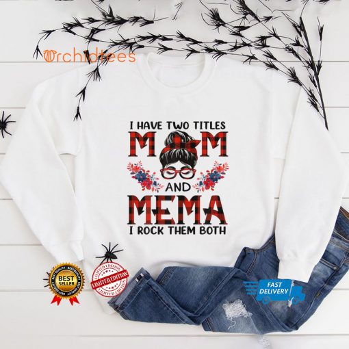 Womens I Have Two Titles Mom And Mema Red Buffalo Mothers Day T Shirt