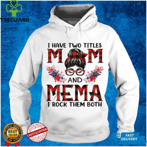 Womens I Have Two Titles Mom And Mema Red Buffalo Mothers Day T Shirt