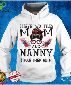 Womens I Have Two Titles Mom And Nanny Red Buffalo Mothers Day T Shirt