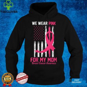 Womens I Wear Pink For My Mom Breast Cancer Awareness American Flag V Neck T Shirt