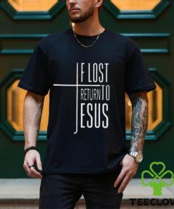 Women’s If Lost Return To Jesus Print V Neck Shirt