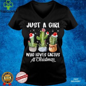 Womens Just a girl who loves Cactus Christmas Cactus Lover V Neck T Shirt