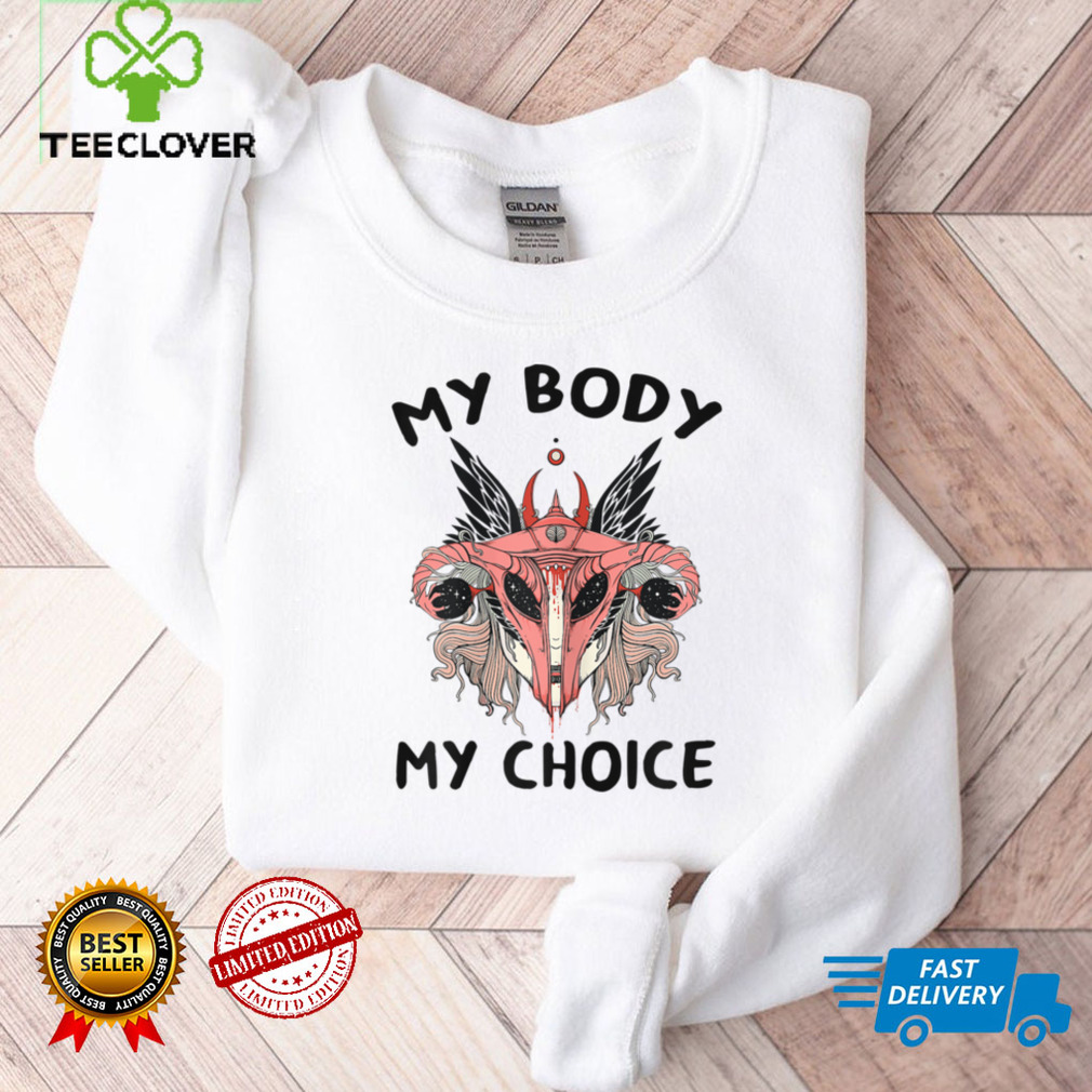 Womens My Body My Choice Pro Choice Feminist Abortion T Shirt