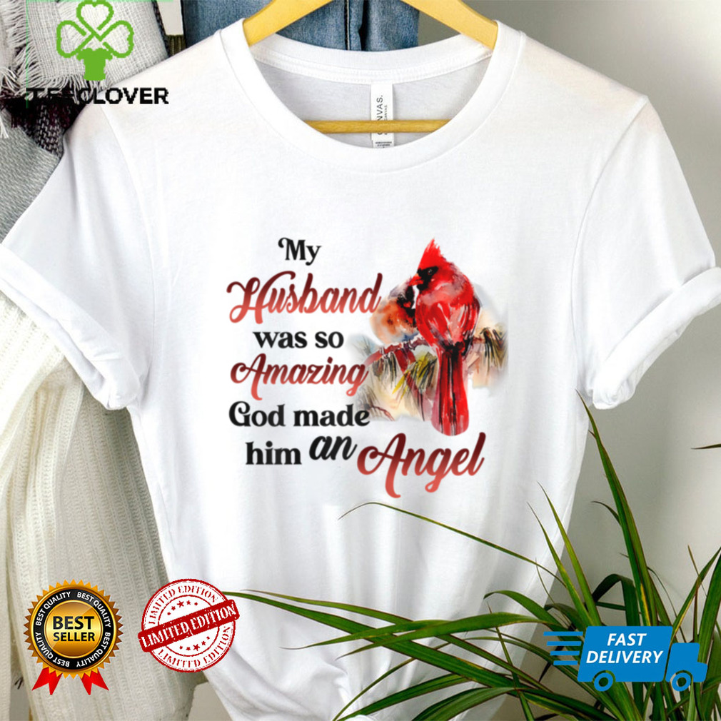 Womens My Husband Was So Amazing God Made Him An Angel Miss Husband T Shirt Womens My Husband Was So Amazing God Made Him An Angel Miss Husband T Shirt