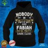 Womens Nobody Is Perfect But You Are FABIAN Family Name V Neck T Shirt