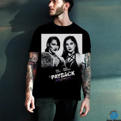 Women’s World Champion Rhea Ripley Defends Against Raquel Rodriguez At WWE Payback Unisex T Shirt