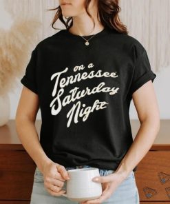 Women’s tennessee saturday night shirt