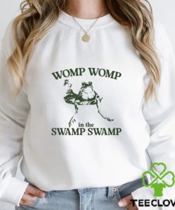 Womp Womp In The Swamp Swamp Limited Shirt