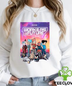 Workers of the future T Shirt