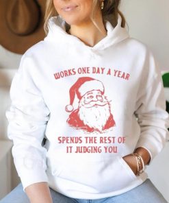 Works One Day A Year Shirt