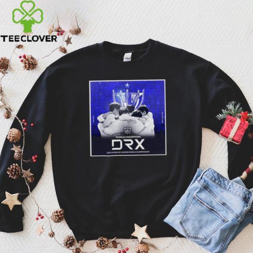 World Champions DRX 2022 Leagueod Legends World Chapionship shirt