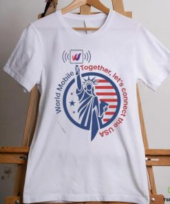 World Mobile Together Let’s Connect The Usa Shirt