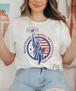 World Mobile Together Let’s Connect The Usa Shirt 1 World Mobile Together Let’s Connect The Usa Shirt