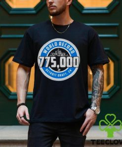 World Record 775000 Detroit 2024 hoodie, sweater, longsleeve, shirt v-neck, t-shirt