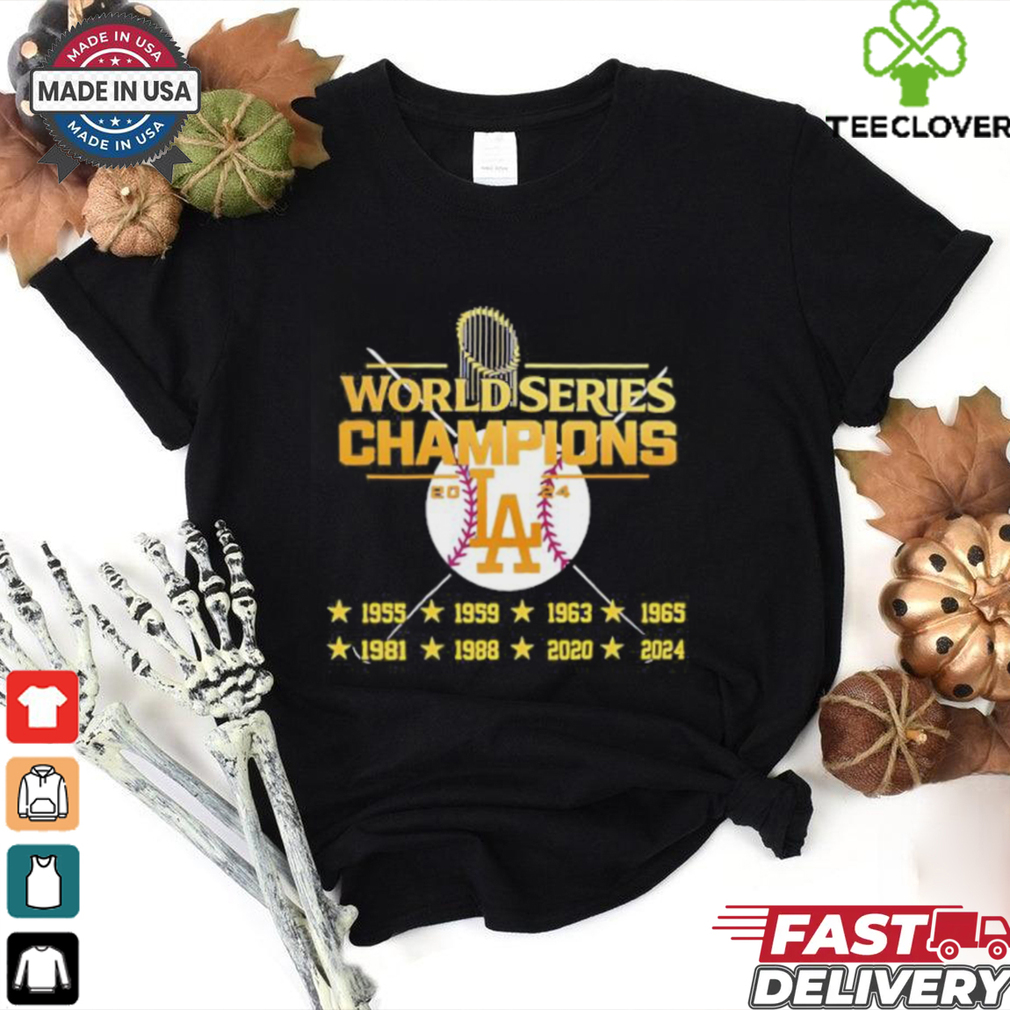 World Series Champions Los Angeles Dodgers 1955 1959 1963 1965 1981 1988 2020 2024 shirt World Series Champions Los Angeles Dodgers 1955 1959 1963 1965 1981 1988 2020 2024 shirt