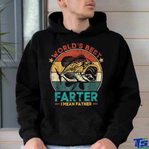 Worlds Best Farter I Mean Father Best Dad Ever Cool Fish T Shirt