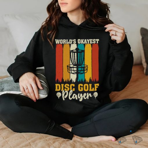 Worlds Okayest Disc Golf Player Vintage T Shirt