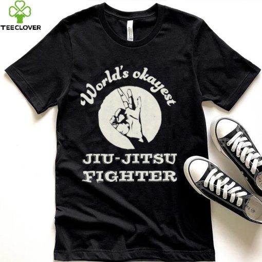 Worlds Okayest Jiu Jitsu Fighter Unisex Sweatshirt
