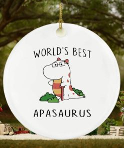 Worlds best apasaurus ornament