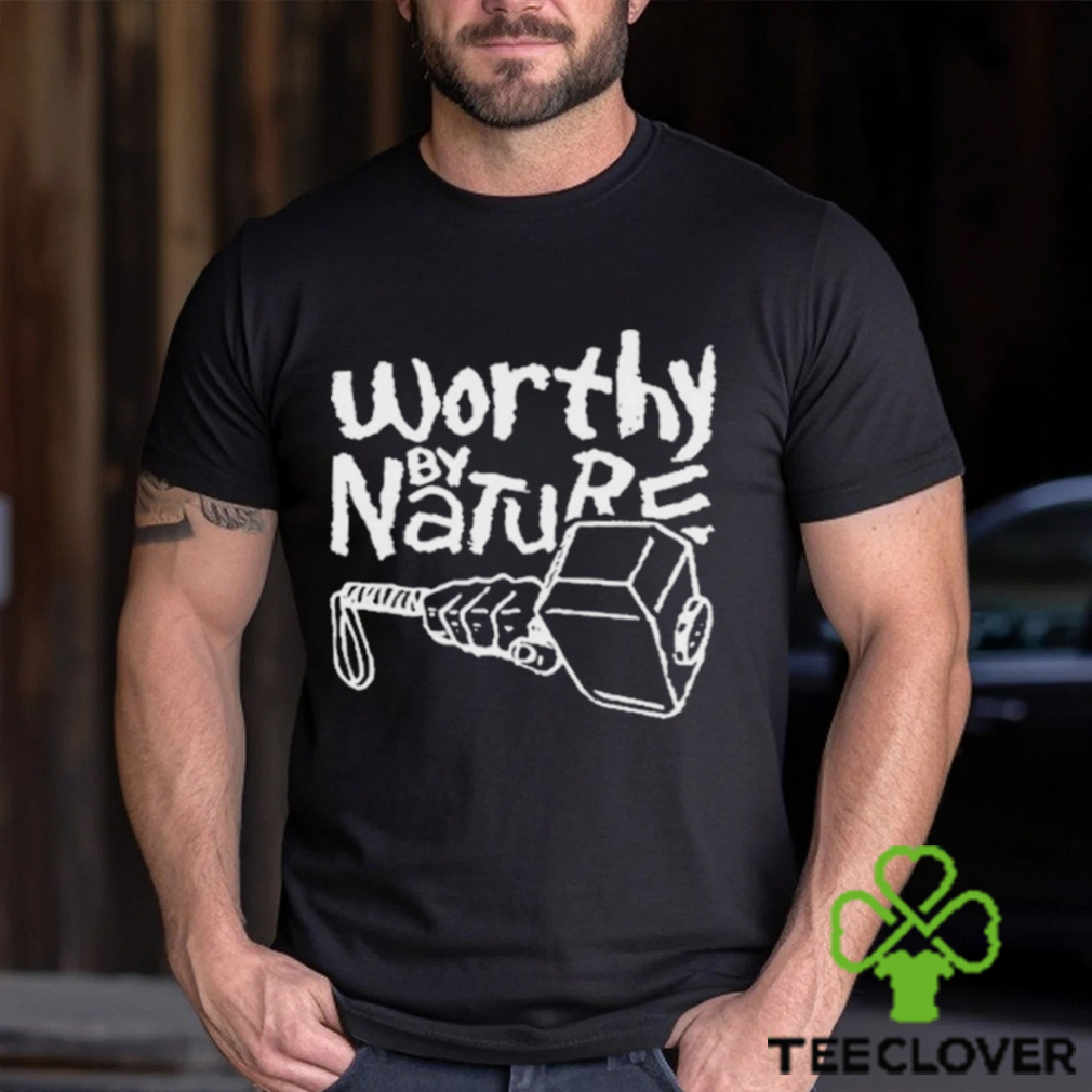 Worthy By Nature Geek T Shirt Worthy By Nature Geek T Shirt
