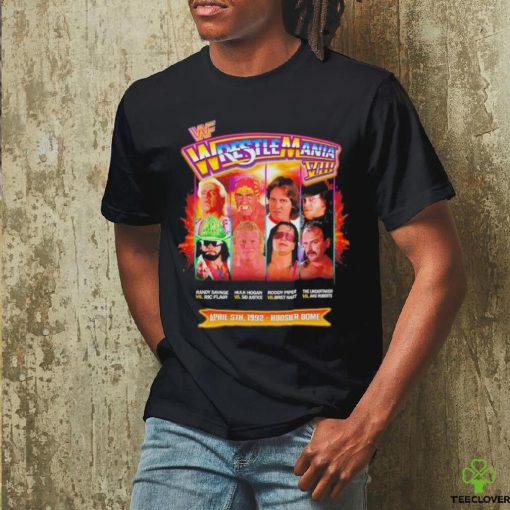 Wrestlemania VIII Randy Savage vs Ric Flair Hulk Hogan vs Sid Justice shirt