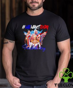 Wrestling Cody Rhodes we want Cody finish the story graphic t shirt