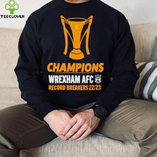 Wrexham AFC Champions Wrexham Afc Record Breakers 22 23 shirt