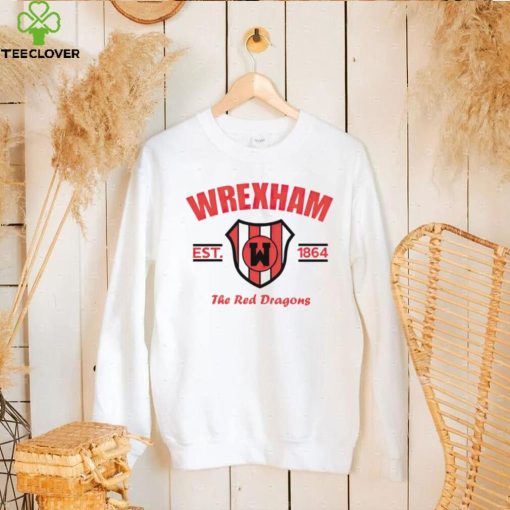 Wrexham the red dragon est 1864 hoodie, sweater, longsleeve, shirt v-neck, t-shirt