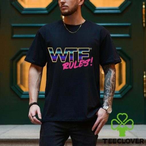 Wtf Rules Shirt