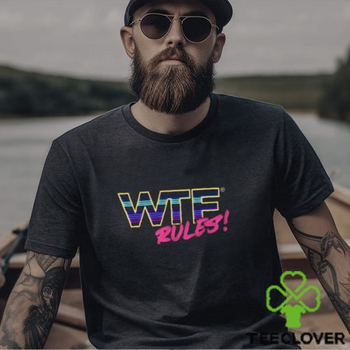 Wtf Rules Shirt