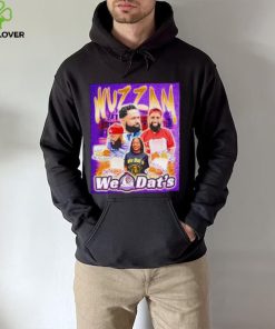 Wuzzam we dat’s shirt