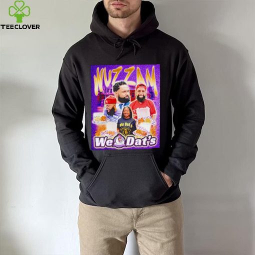 Wuzzam we dat’s shirt
