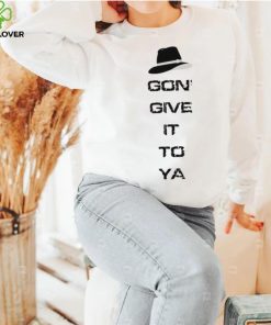 X Gon ‘Give It To Ya Unisex Shirt