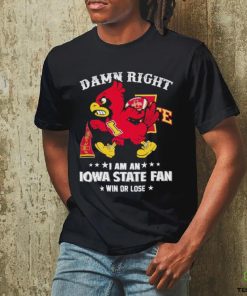 Trending Cy the Cardinal damn right I am a Iowa State fan win or lose hoodie, sweater, longsleeve, shirt v-neck, t-shirt